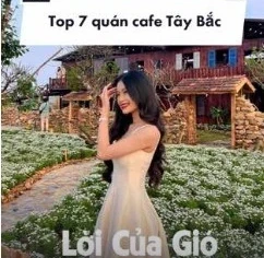 Top 7 quán cafe Tây Bắc